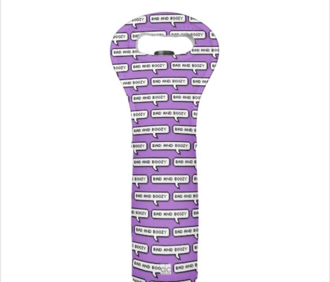 "Bad and Boozy" Bottle Bag