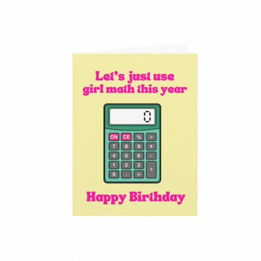 " Girl Math" Greeting Card