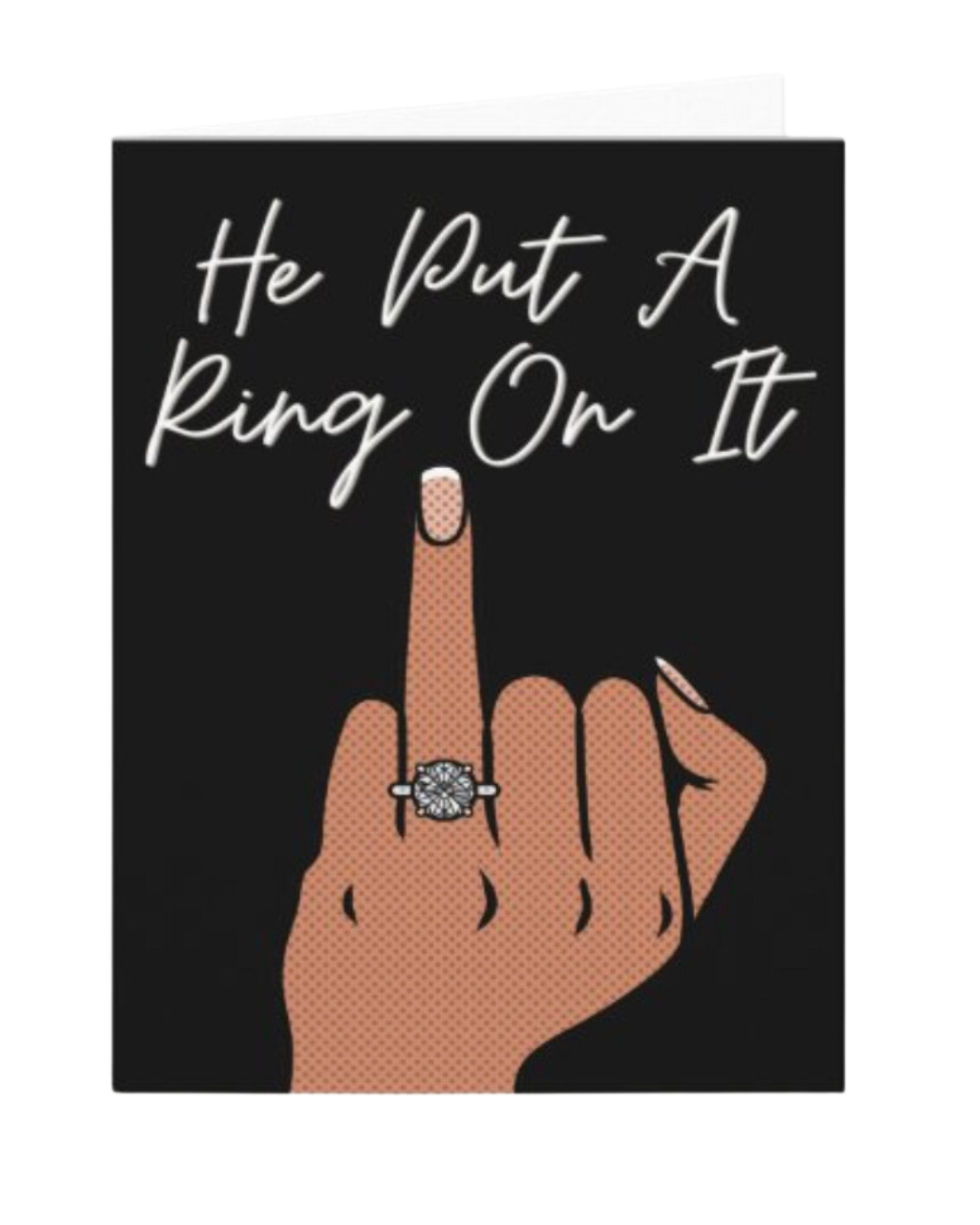 “Put a ring on it” Greeting Cards